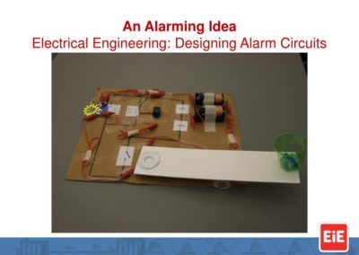 Engineering is Elementary (EIE) Kit: Designing Alarm Circuits